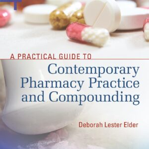A Practical Guide to Contemporary Pharmacy Practice and Compounding-ISBN: 9781496321299