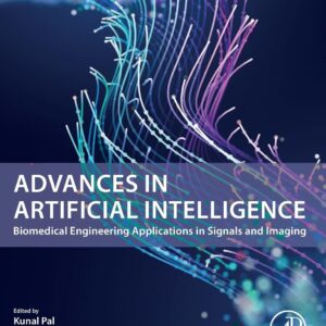 Advances in Artificial Intelligence: Biomedical Engineering Applications in Signals and Imaging