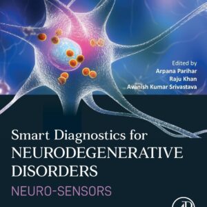 Smart Diagnostics for Neurodegenerative Disorders: Neuro-sensors