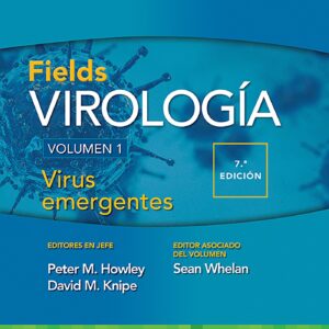 Fields. VirologÃ­a. Volumen I. Virus emergentes (Spanish Edition)-ISBN: 9788418257117