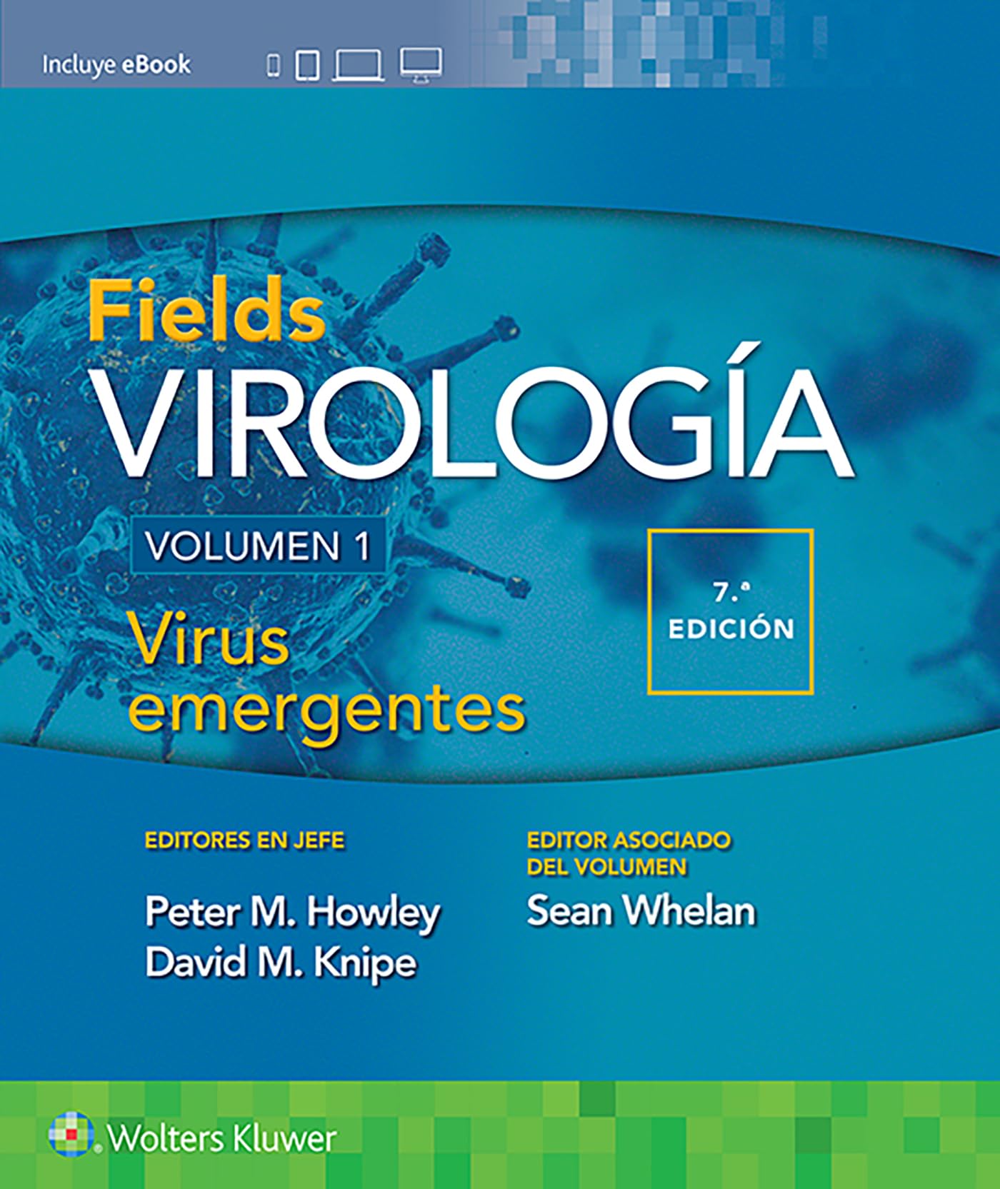 Fields. VirologÃa. Volumen I. Virus emergentes (Spanish Edition)-ISBN: 9788418257117