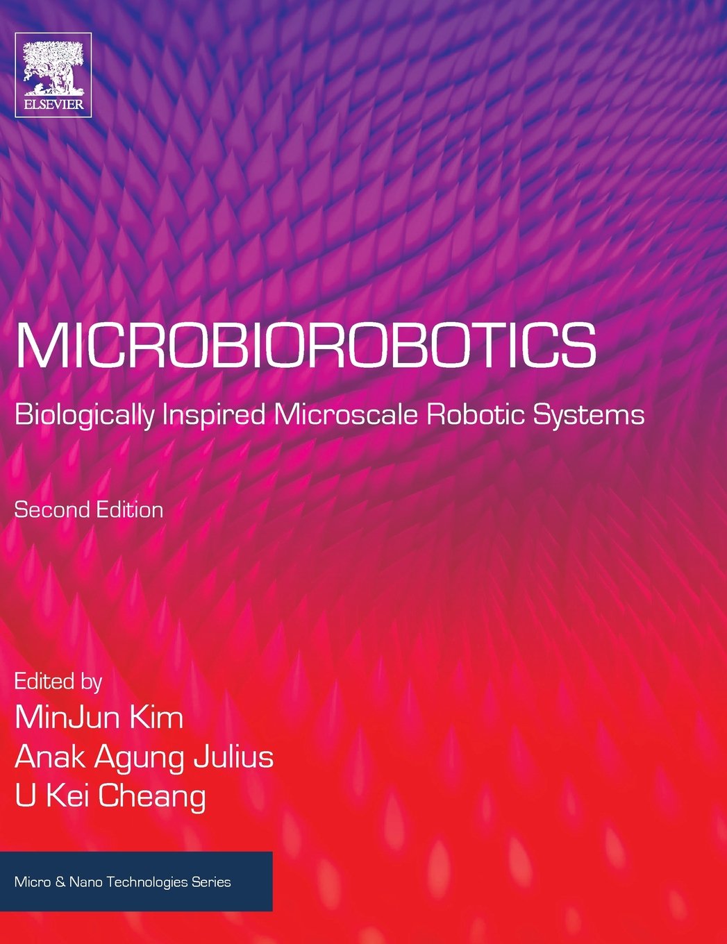 Microbiorobotics: Biologically Inspired Microscale Robotic Systems (Micro and Nano Technologies)