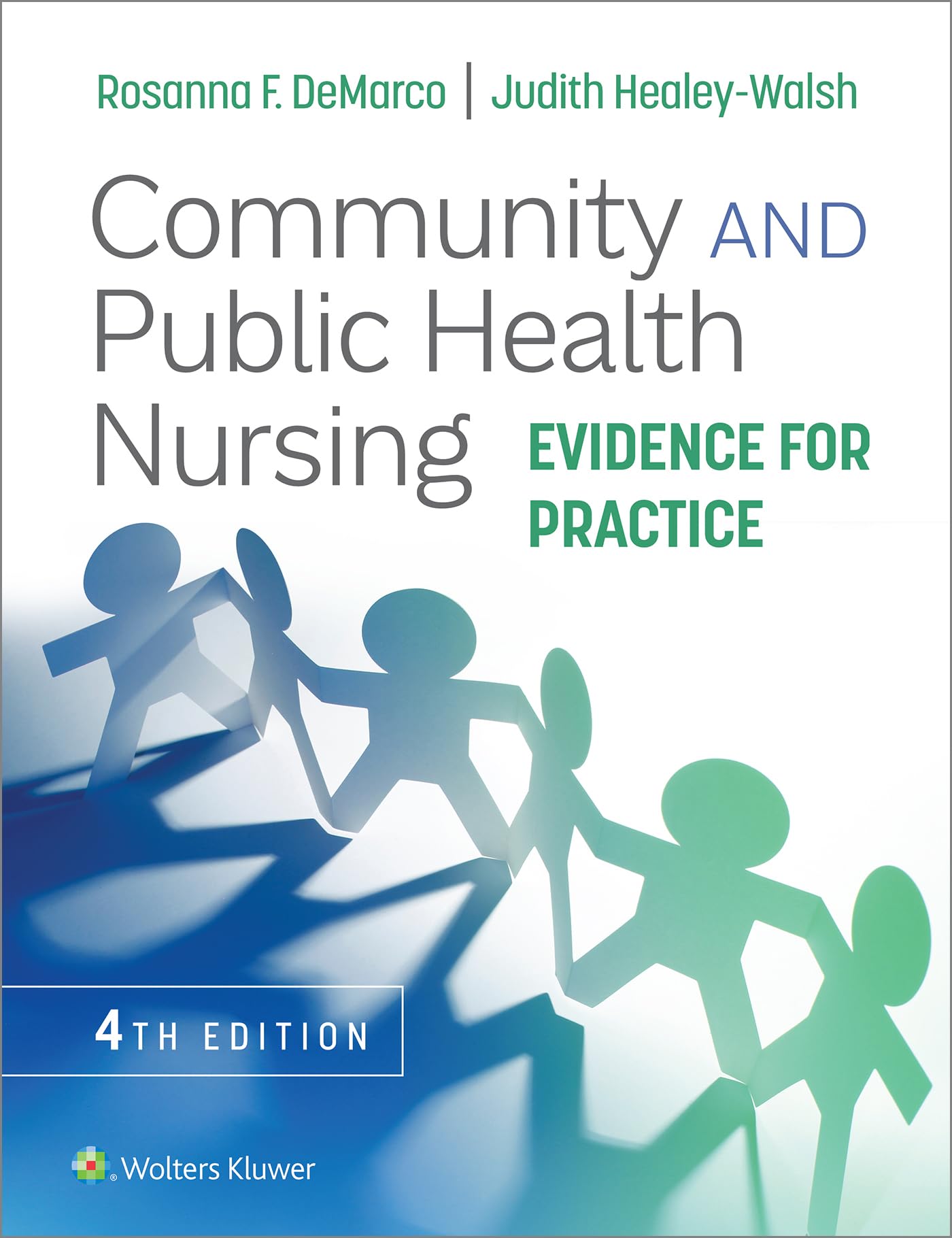 Community and Public Health Nursing: Evidence for Practice-ISBN: 9781975196554