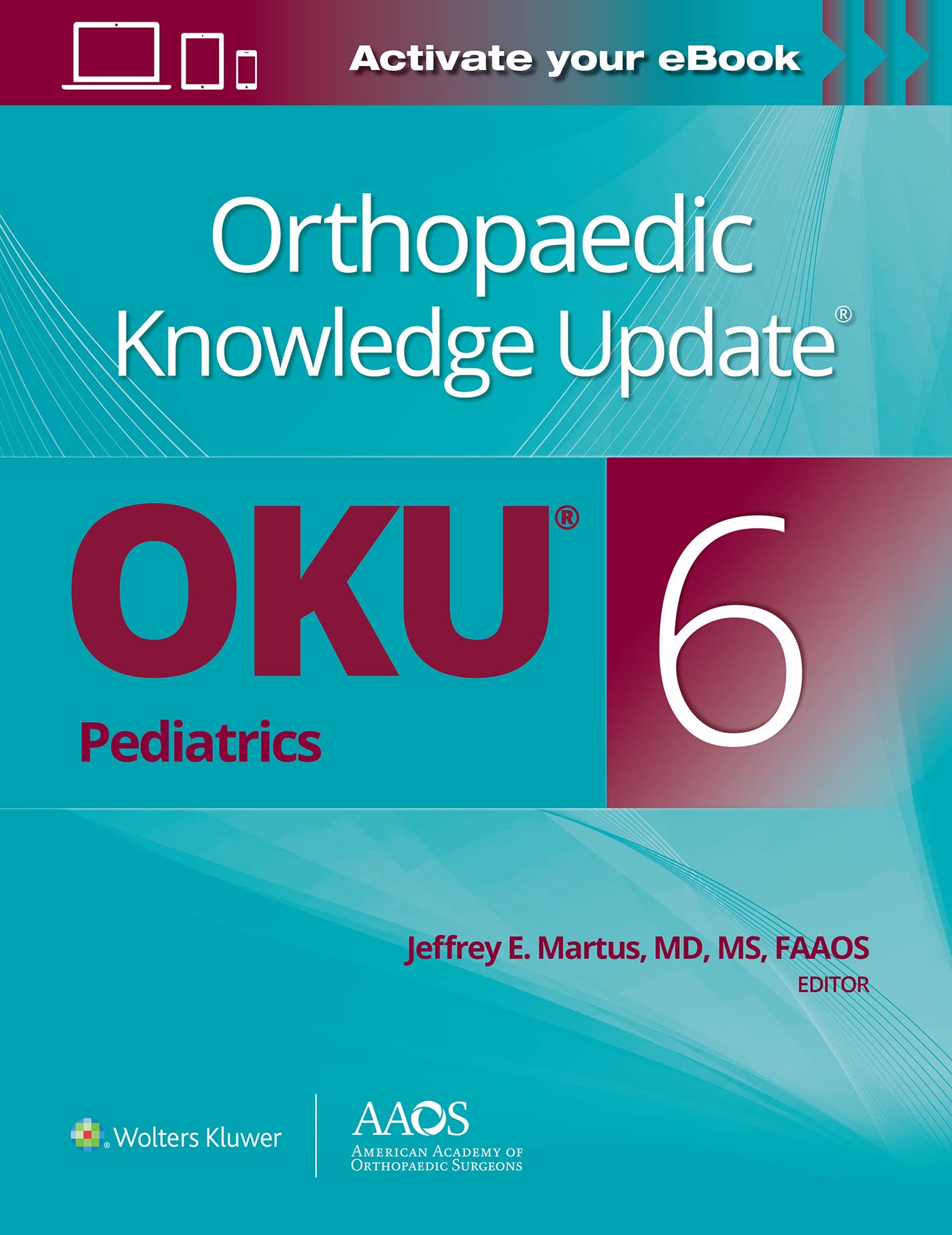 Orthopaedic Knowledge Update® Pediatrics 6 Print + Ebook-ISBN: 9781975152680
