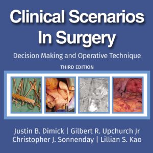 Clinical Scenarios in Surgery: Decision Making and Operative Technique-ISBN: 9781975213343