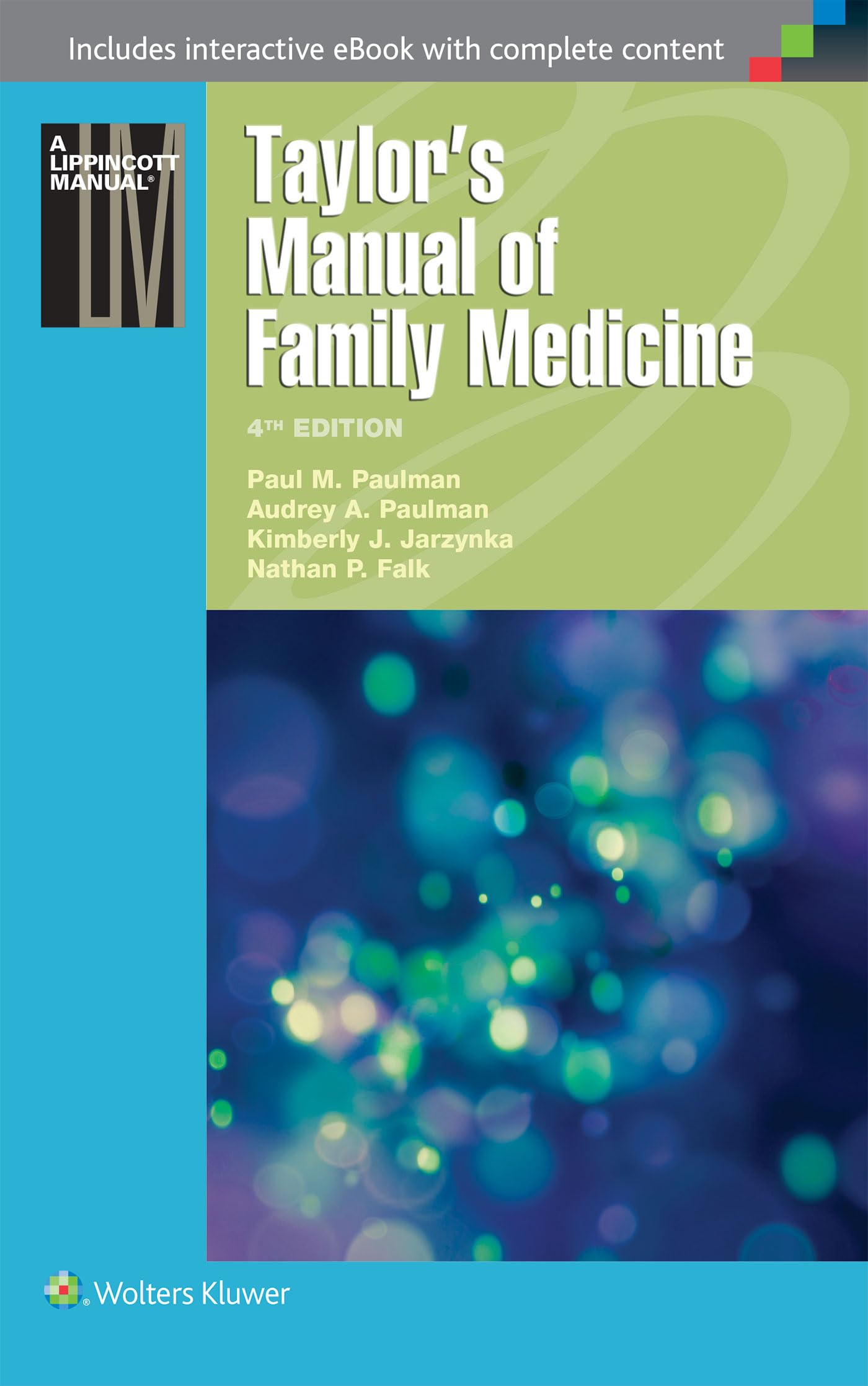 Taylor's Manual of Family Medicine (Taylor's Manual of Family Practice)-ISBN: 9781496300683