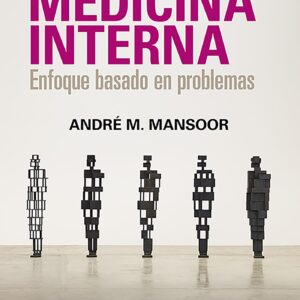 Medicina Interna. Enfoque basado en problemas (Spanish Edition)-ISBN: 9788418257278