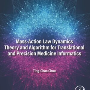 Mass-Action Law Dynamics Theory and Algorithm for Translational and Precision Medicine Informatics