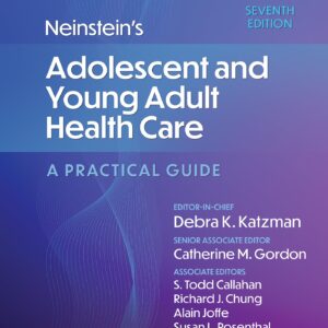Neinstein's Adolescent and Young Adult Health Care: A Practical Guide-ISBN: 9781975160296