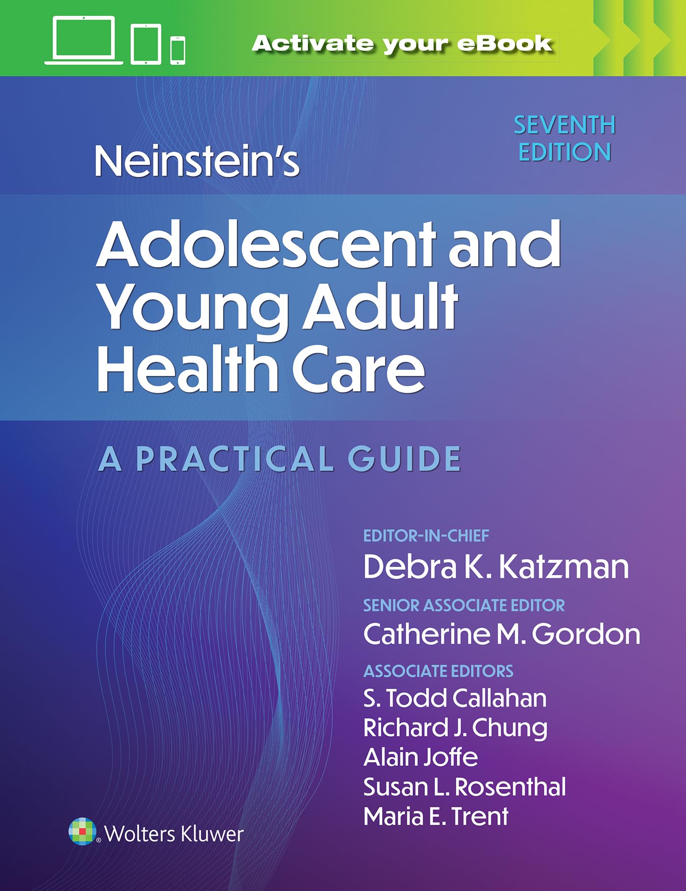 Neinstein's Adolescent and Young Adult Health Care: A Practical Guide-ISBN: 9781975160296