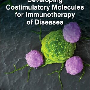 Developing Costimulatory Molecules for Immunotherapy of Diseases