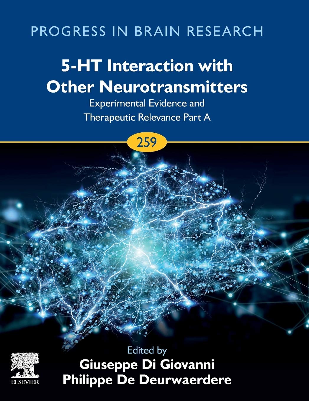 5-HT Interaction with Other Neurotransmitters: Experimental Evidence and Therapeutic Relevance Part A (Volume 259) (Progress in Brain Research