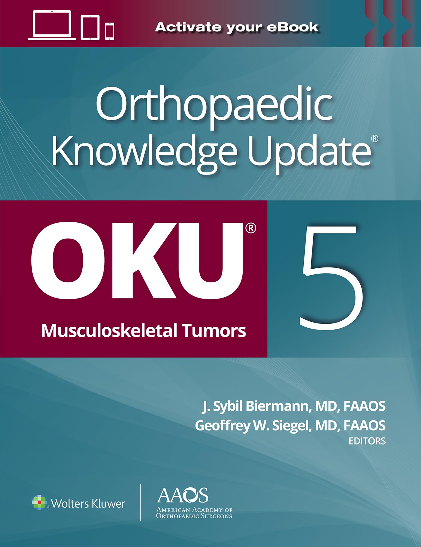 Orthopaedic Knowledge Update®: Musculoskeletal Tumors 5: Print + Ebook-ISBN: 9781975225957