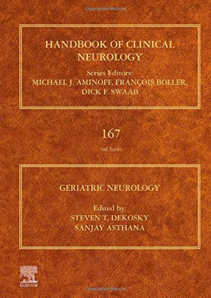 Geriatric Neurology (Volume 167) (Handbook of Clinical Neurology