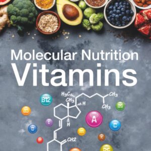 Molecular Nutrition: Vitamins