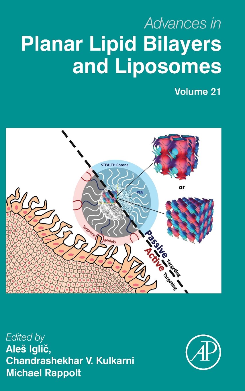 Advances in Planar Lipid Bilayers and Liposomes (Volume 21)