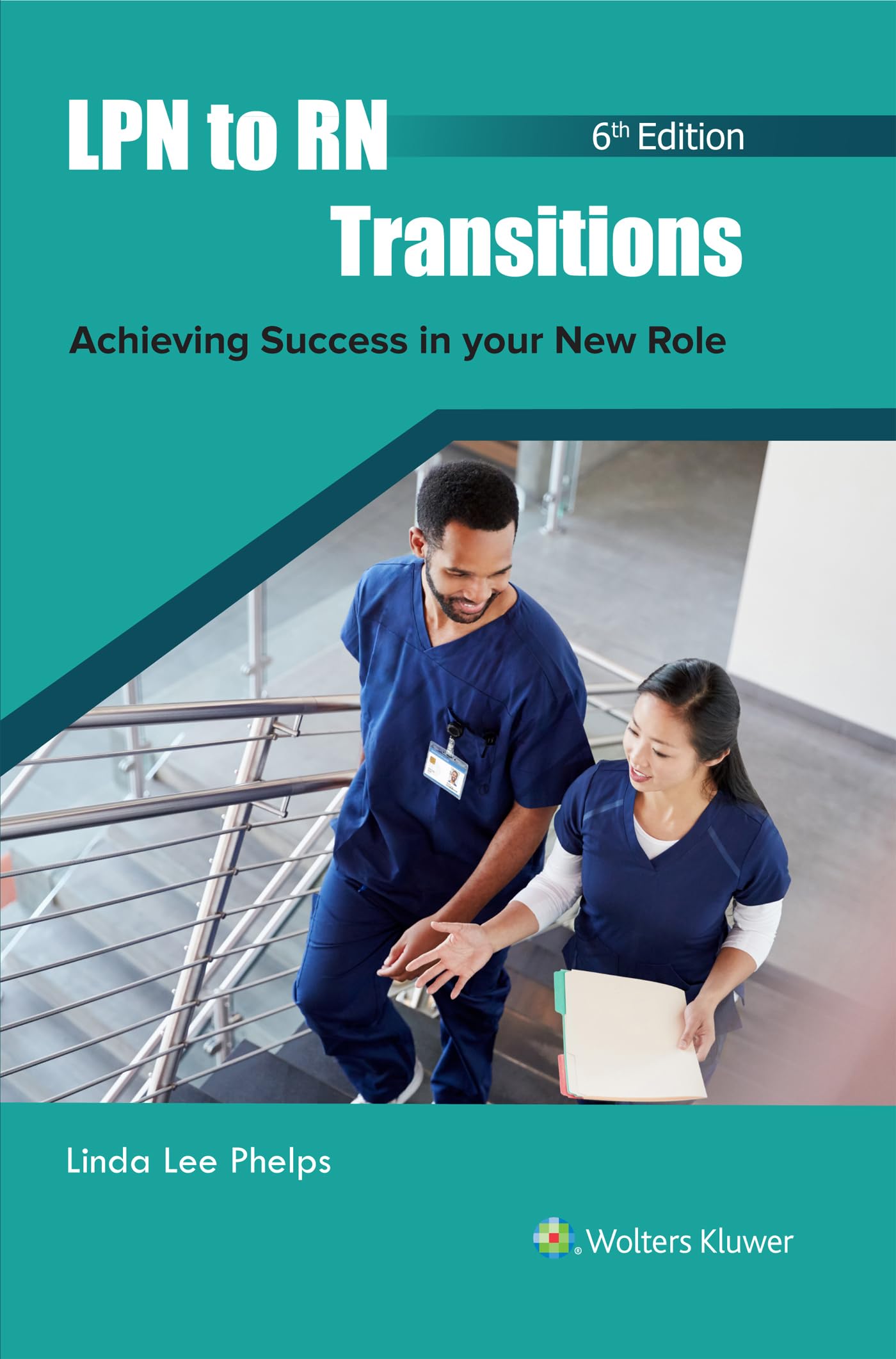 LPN to RN Transitions: Achieving Success in your New Role-ISBN: 9781975241919