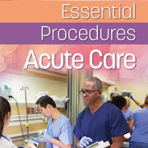 Essential Procedures: Acute Care-ISBN: 9781975120283