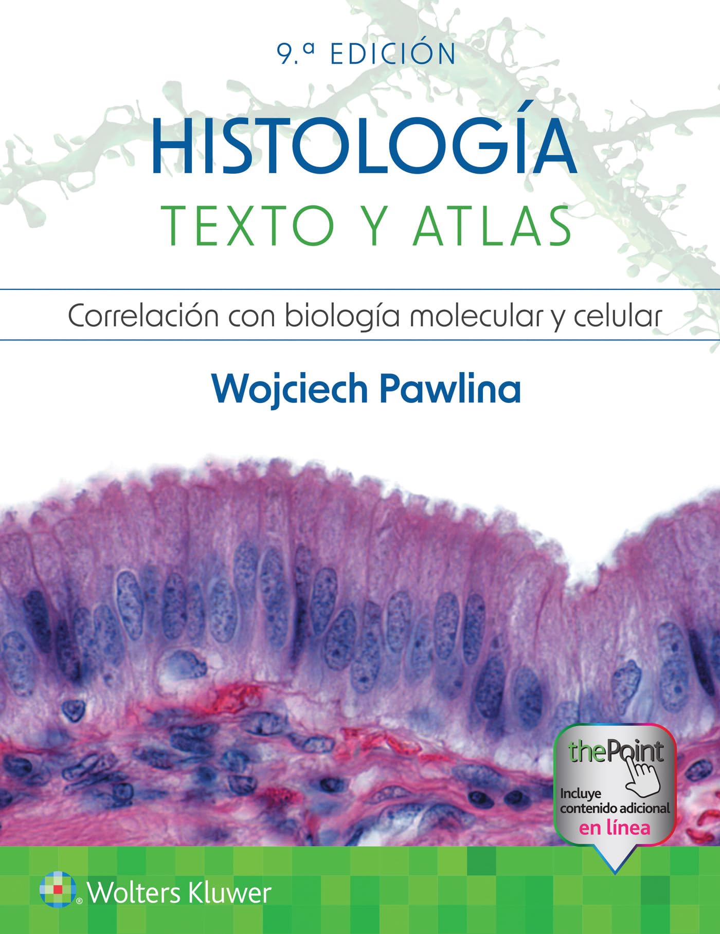 HistologÃa. Texto y atlas (Spanish Edition)-ISBN: 9788419663924