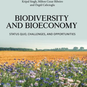 Biodiversity and Bioeconomy: Status Quo