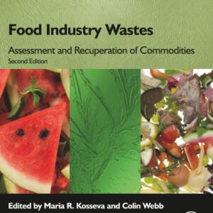 Food Industry Wastes: Assessment and Recuperation of Commodities