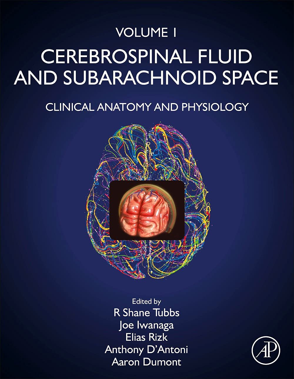 Cerebrospinal Fluid and Subarachnoid Space: Volume 1: Clinical Anatomy and Physiology