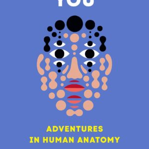 Replaceable You: Adventures in Human Anatomy-ISBN: 9781324050629