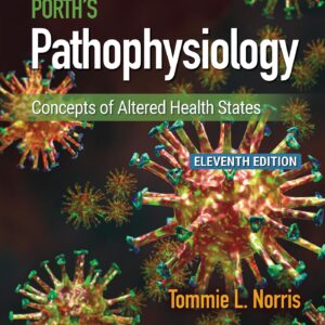 Porth's Pathophysiology: Concepts of Altered Health States-ISBN: 9781975176846
