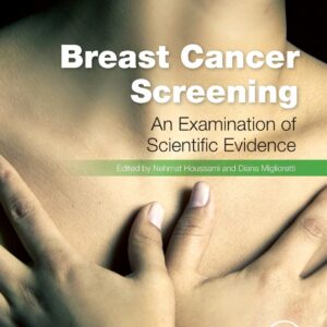 Breast Cancer Screening: Making Sense of Complex and Evolving Evidence