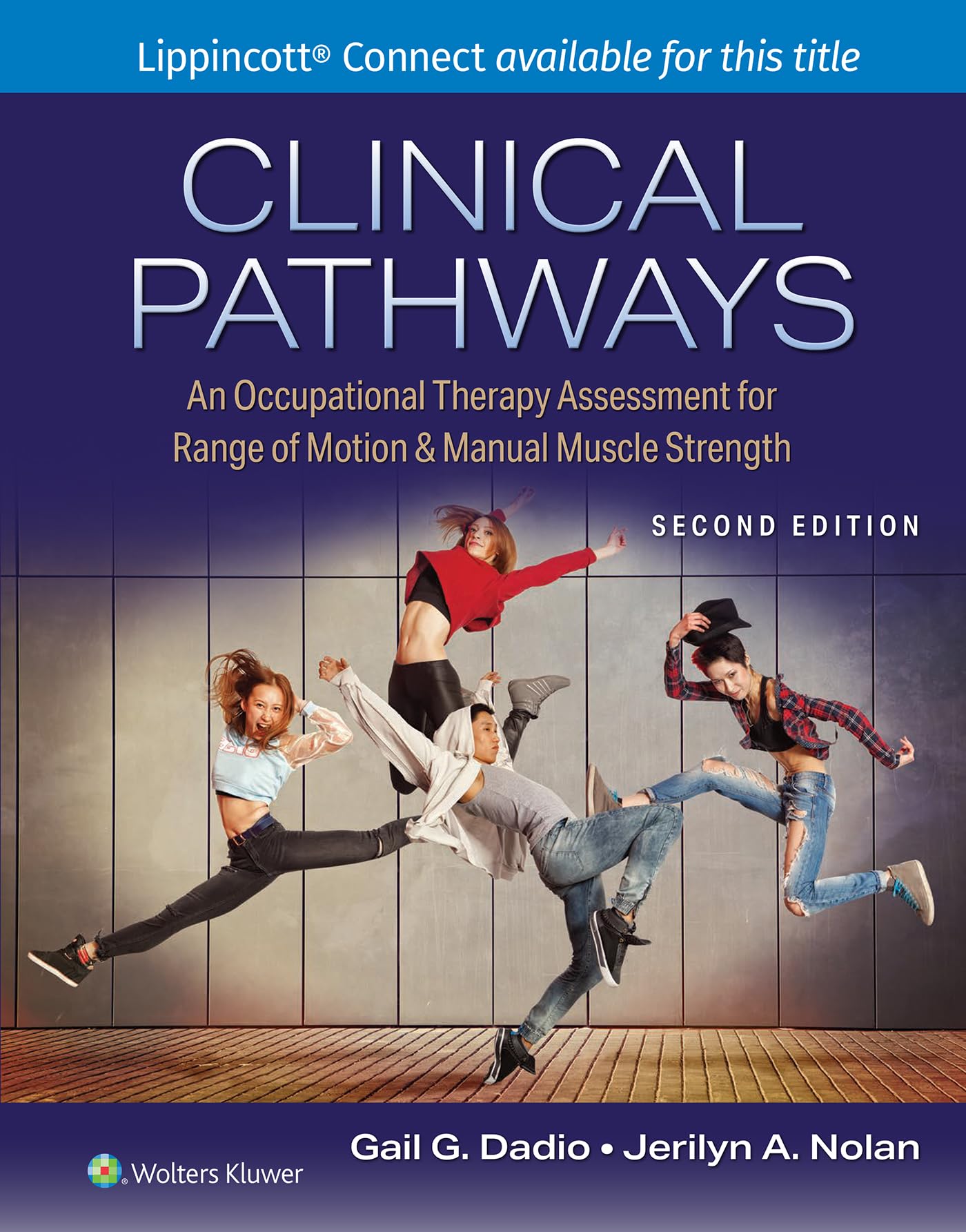 Clinical Pathways: An Occupational Therapy Assessment for Range of Motion & Manual Muscle Strength (Lippincott Connect)-ISBN: 9781975212193