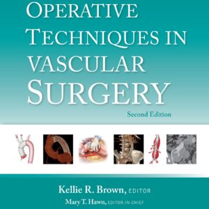 Operative Techniques in Vascular Surgery: Print + eBook with Multimedia-ISBN: 9781975176648