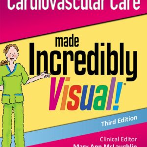 LWW - Cardiovascular Care Made Incredibly Visual! (Incredibly Easy! SeriesÂ®)-ISBN: 9781496363374