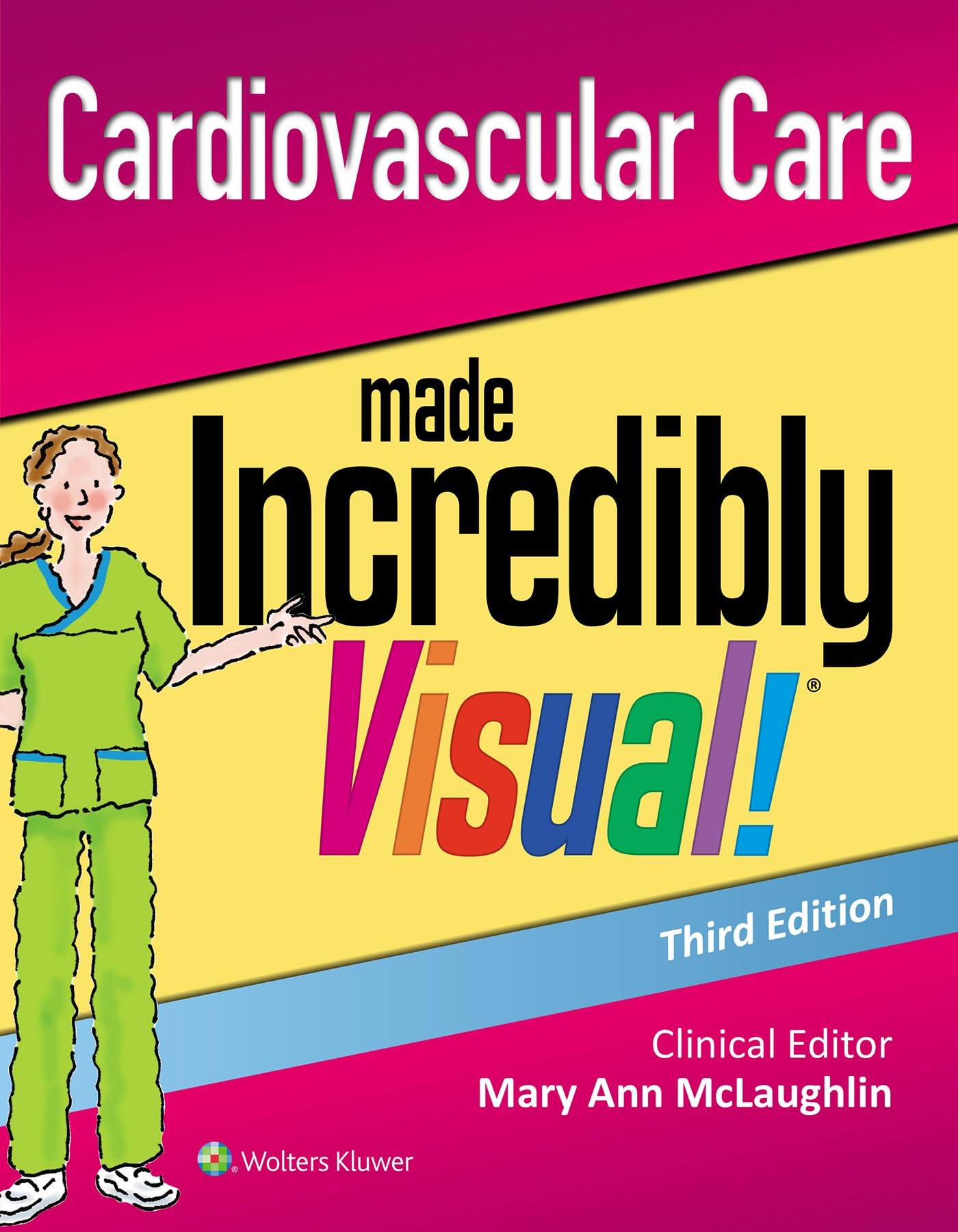 LWW - Cardiovascular Care Made Incredibly Visual! (Incredibly Easy! Series®)-ISBN: 9781496363374