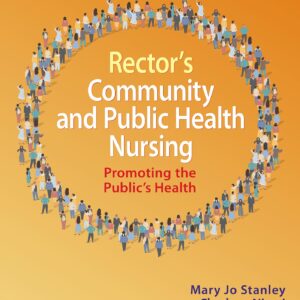 Rector's Community and Public Health Nursing: Promoting the Public's Health-ISBN: 9781975238933