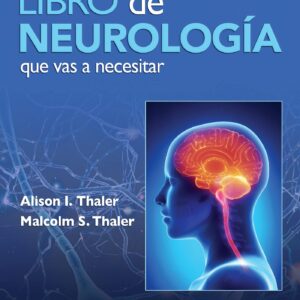 El Ãºnico libro de NeurologÃ­a que vas a necesitar (Spanish Edition)-ISBN: 9788419284334