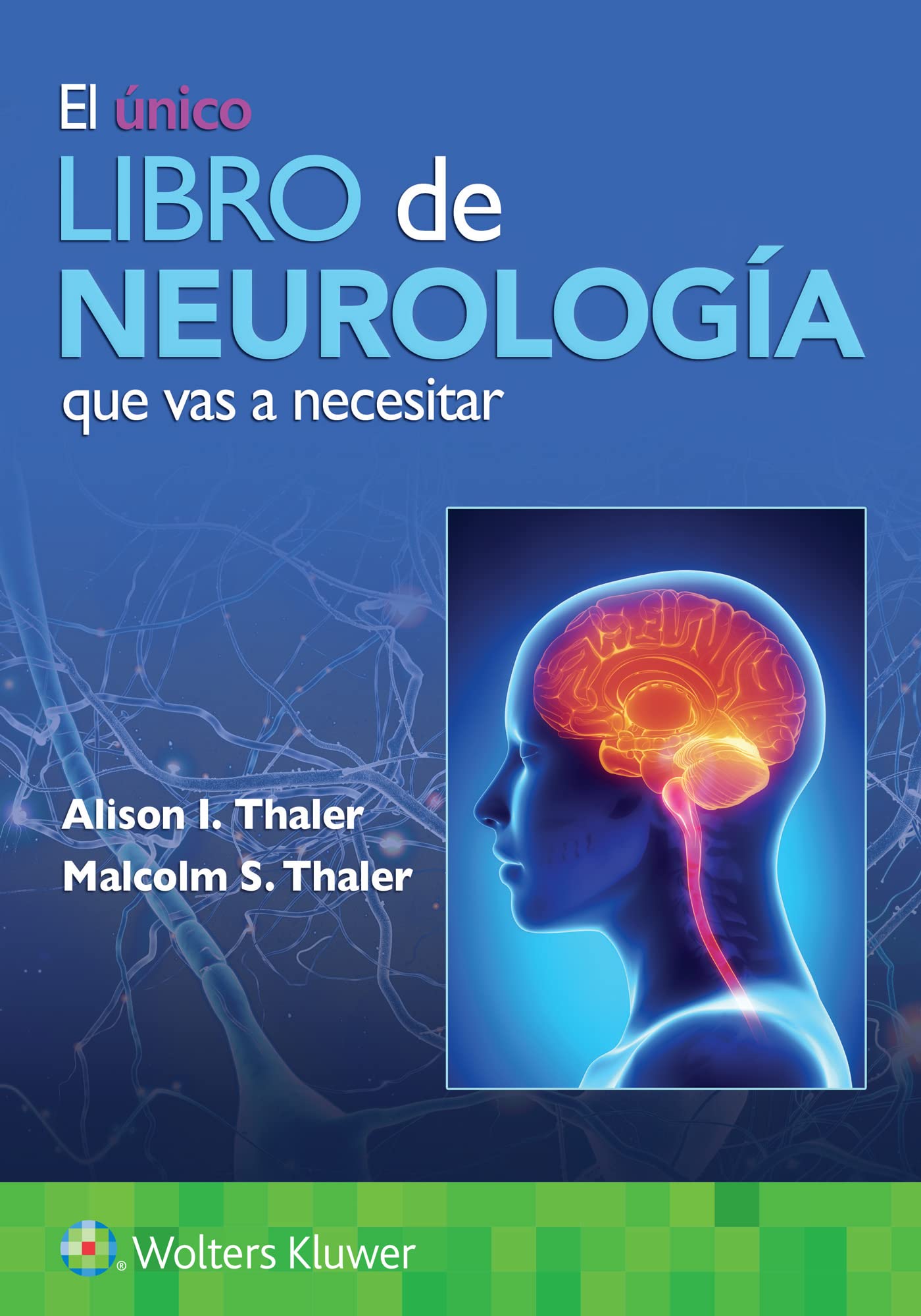 El único libro de NeurologÃa que vas a necesitar (Spanish Edition)-ISBN: 9788419284334