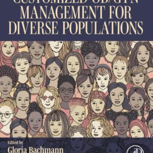 Customized Ob/Gyn Management for Diverse Populations