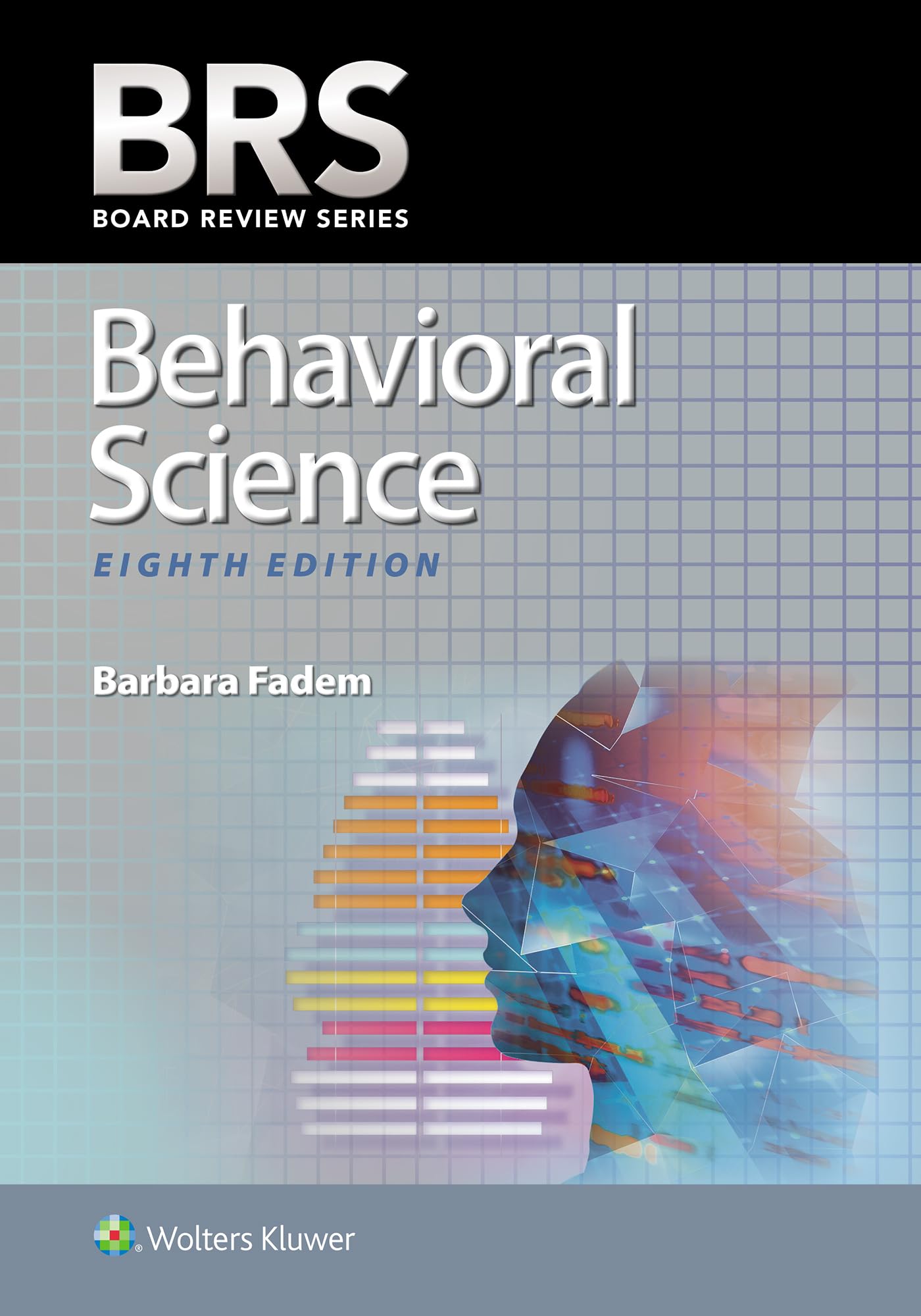 BRS Behavioral Science (Board Review Series)-ISBN: 9781975188856