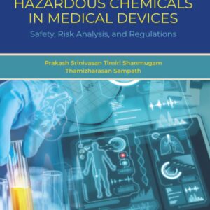 Hazardous Chemicals in Medical Devices: Safety