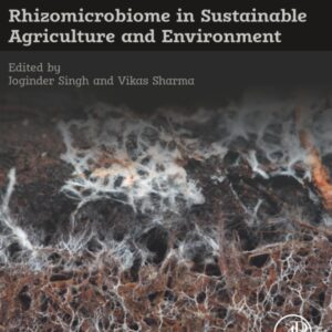 Rhizomicrobiome in Sustainable Agriculture and Environment