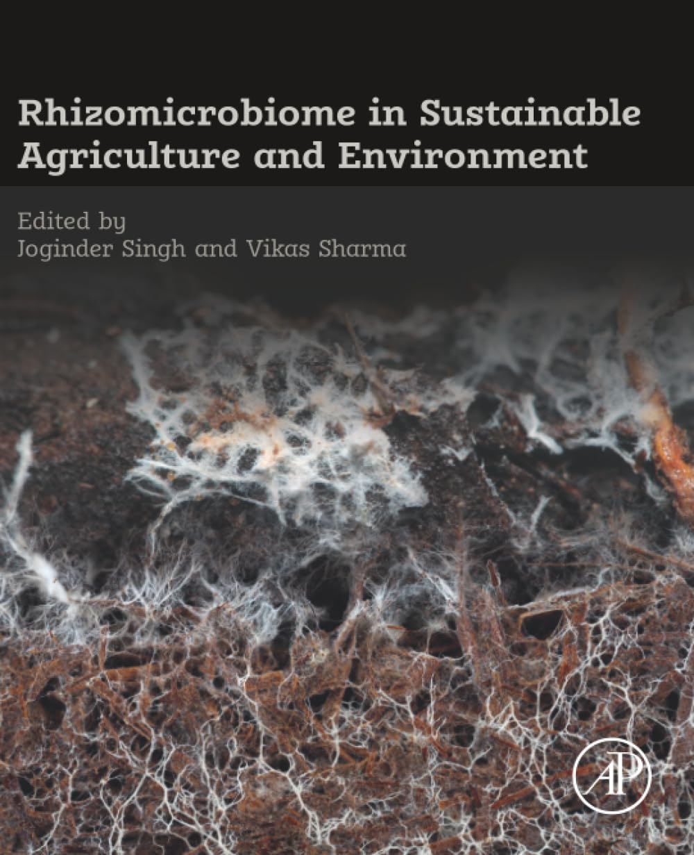 Rhizomicrobiome in Sustainable Agriculture and Environment