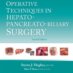 Operative Techniques in Hepato-Pancreato-Biliary Surgery: Print + eBook with Multimedia-ISBN: 9781975176587