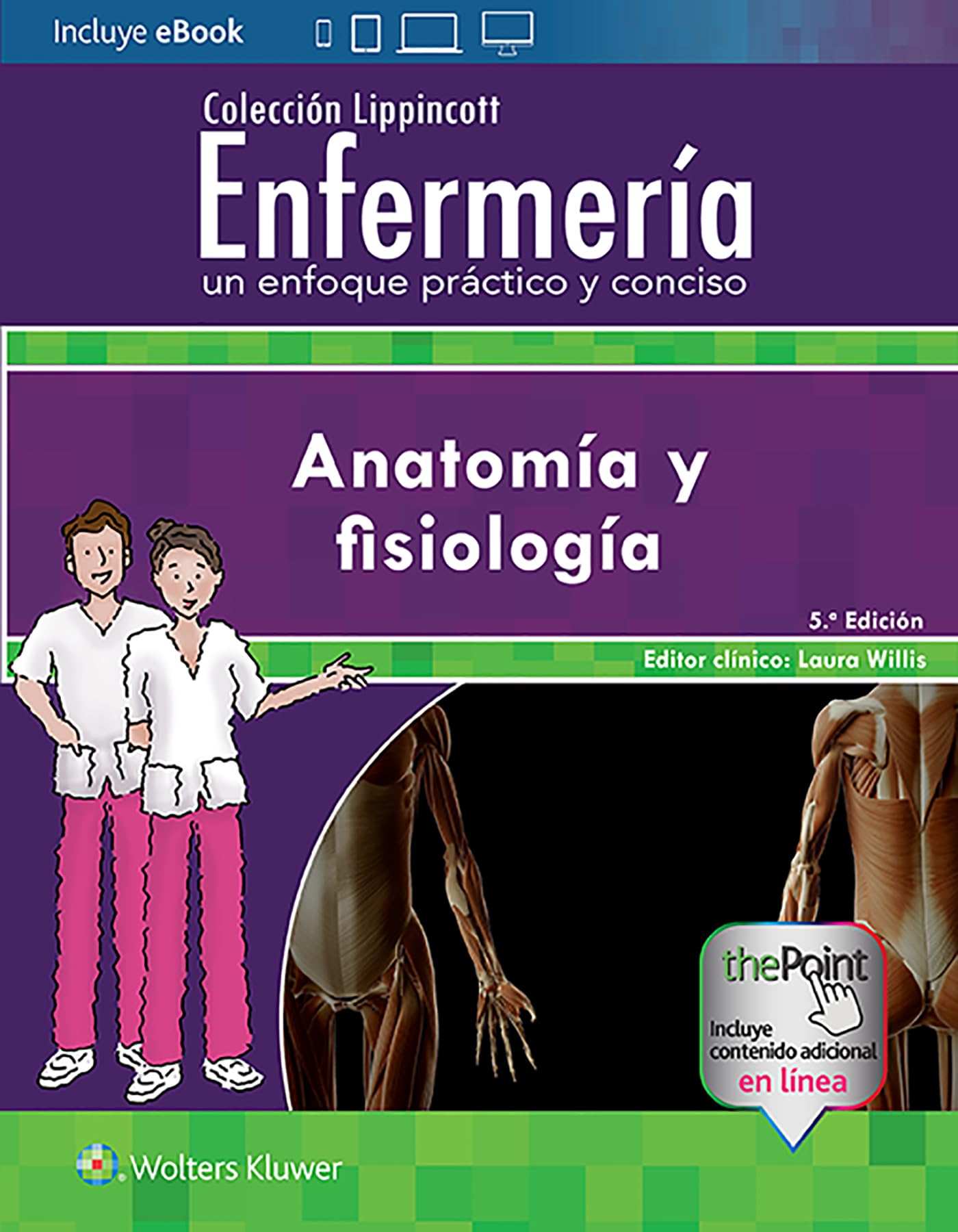 Colección Lippincott EnfermerÃa. Un enfoque práctico y conciso: AnatomÃa y fisiologÃa (Incredibly Easy! Series®) (Spanish Edition)-ISBN: 9788417033477