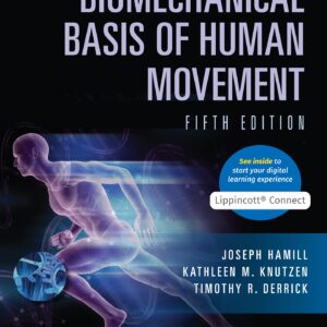 Biomechanical Basis of Human Movement (Lippincott Connect)-ISBN: 9781975144654