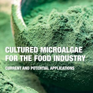 Cultured Microalgae for the Food Industry: Current and Potential Applications
