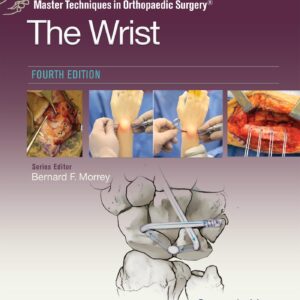 Master Techniques in Orthopaedic Surgery: The Wrist: Print + eBook with Multimedia-ISBN: 9781975215750