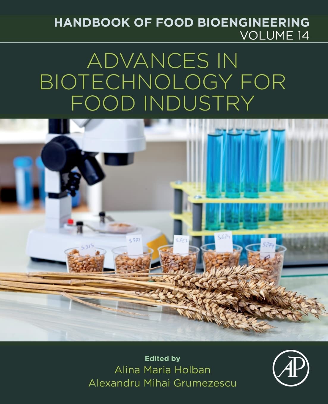 Advances in Biotechnology for Food Industry (Volume 14) (Handbook of Food Bioengineering