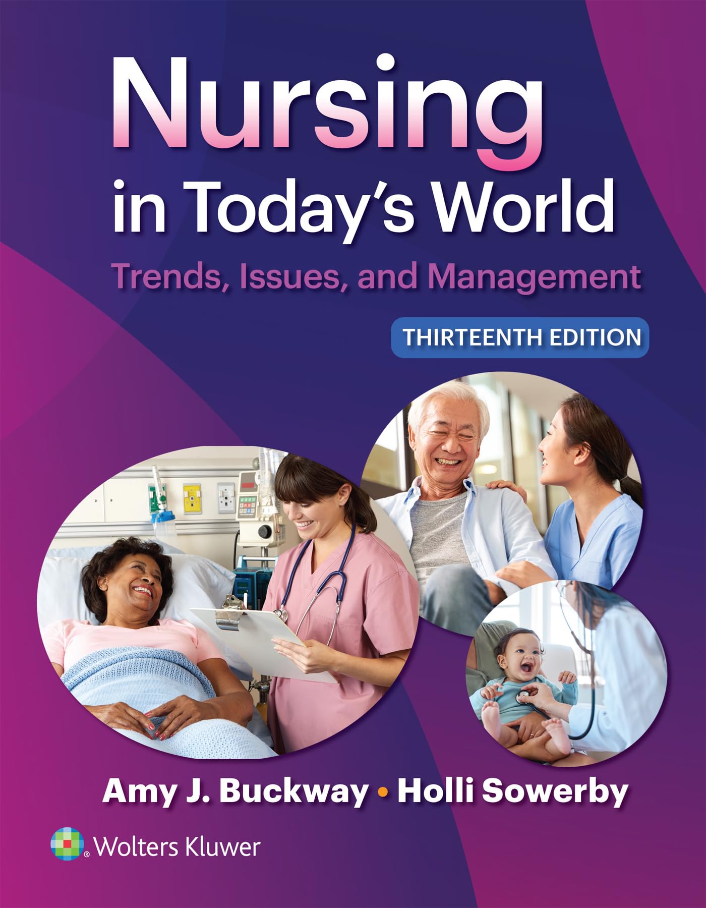 Nursing in Today's World: Trends