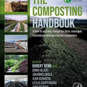 The Composting Handbook: A how-to and why manual for farm