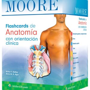Moore. Flashcards de AnatomÃ­a con orientaciÃ³n clÃ­nica (Spanish Edition)-ISBN: 9788410022201